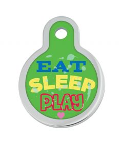 ID Tag Circle Raised Edge Eat Play Sleep 